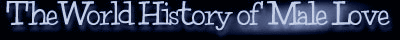 World History of Male Love - Home Page